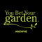 You Bet Your Garden