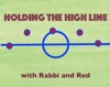 Holding The High Line, a Colorado Rapids Podcast artwork