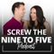 Screw The Nine to Five Podcast | Online Business | Community Building | Lifestyle for Entrepreneurs