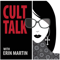 Cult Talk with Erin Martin