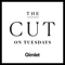 The Cut on Tuesdays