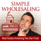 Simple Wholesaling With Brett Snodgrass