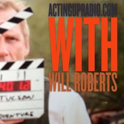 ActingUpRadio ActingUpRadio