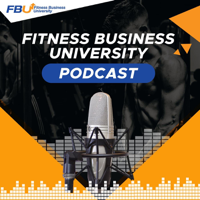 Fitness Business University With Vince Gabriele podcast