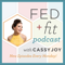 Fed+Fit Podcast