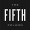 The Fifth Column - Analysis, Commentary, Sedition
