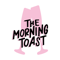 The Morning Toast