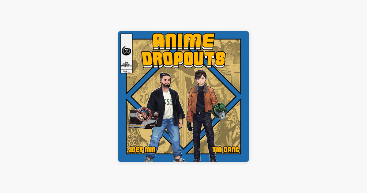 ‎Anime Dropouts on Apple Podcasts