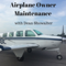Airplane Owner Maintenance - By Dean Showalter