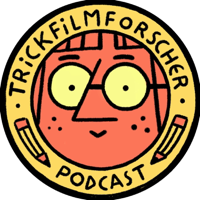 Trickfilmforscher podcast