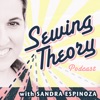 Sewing Theory Podcast - Get a Big Bang from Every Stitch You Sew artwork