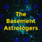 The Basement Astrologers