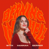 Berning In Hell - Hannah Berner