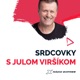 Srdcovky s Julom Viršíkom