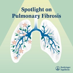 Episode 4:  Recognising the Signs – Early Diagnosis of IPF