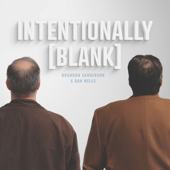 Intentionally Blank - Brandon Sanderson & Dan Wells