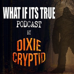 Best Of Dixie Cryptid Podcast Vol 5
