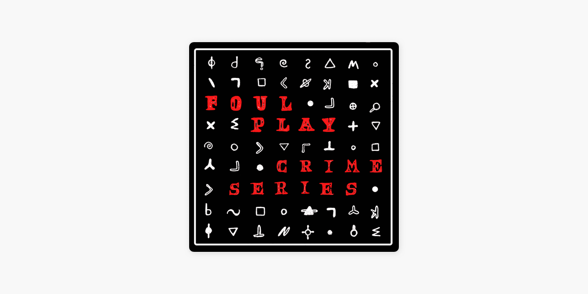 foul-play-crime-series-on-apple-podcasts