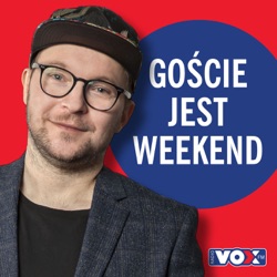 Czadoman [GOŚCIE JEST WEEKEND]