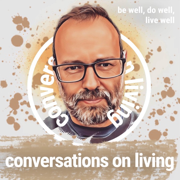 Conversations On Living