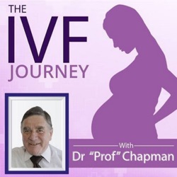 The IVF Journey with Dr Michael Chapman
