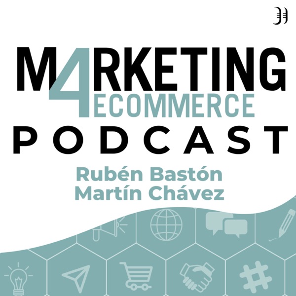 Marketing4eCommerce Podcast