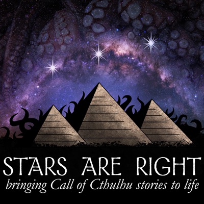 Stars Are Right | Call of Cthulhu TTRPG actual-play podcast