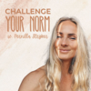 Challenge Your Norm - Pernilla Stryker