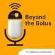 Beyond the Bolus