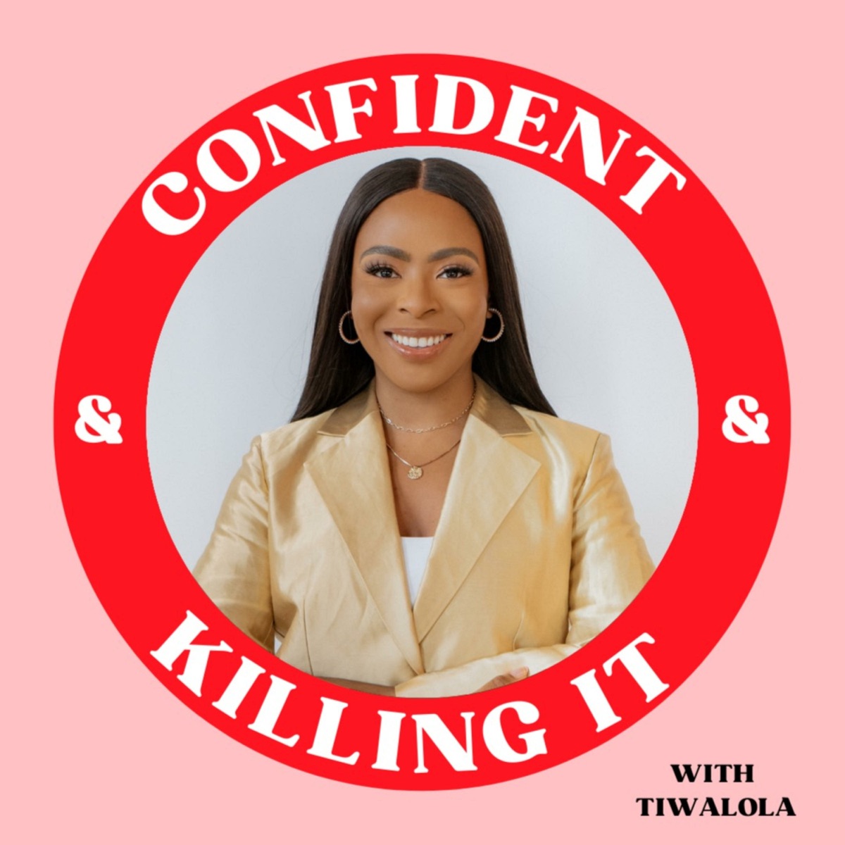 Confident and Killing It Podcast – UK Podcasts