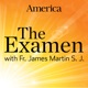 The Examen with Fr. James Martin, SJ