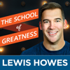 The School of Greatness - Lewis Howes