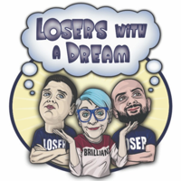 Losers With A Dream podcast
