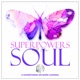 Superpowers of the Soul on the Superpower Network