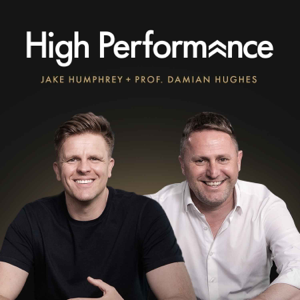 The High Performance Podcast podcast