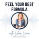 Feel Your Best Formula with Lilias Lewis