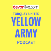 The Torquay United Yellow Army Podcast podcast