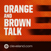 Orange and Brown Talk: Cleveland Browns Podcast - Cleveland.com - Advance Local