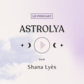 Astrolya - Shana Lyès