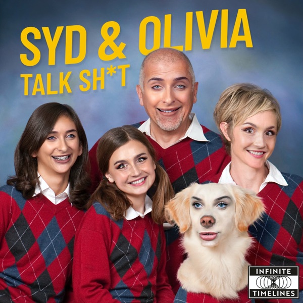 Syd & Olivia Talk Sh*t image