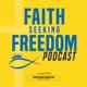 Faith Seeking Freedom Podcast
