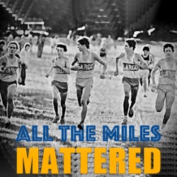 All The Miles Mattered