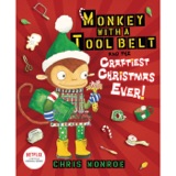 Christmas in July! Introducing Chico Bon Bon Monkey with a Tool Belt and the Craftiest Christmas Ever by Chris Monroe