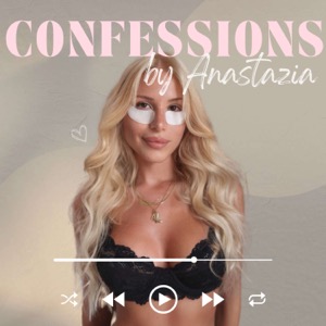 Confessions by Anastazia