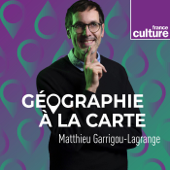 Géographie à la carte - France Culture
