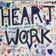Heart Work: Collective Healing