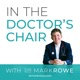 Prof Ciaran O’Boyle in the Doctor’s Chair