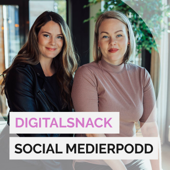 Digitalsnack - Social Medierpodd - Digitalsnack - Social Mediebyrå