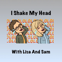 I SHAKE MY HEAD podcast