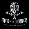 Mind Of The Warrior - Dr Mike Simpson